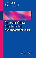 Acute and Critical Care Formulas and Laboratory Values