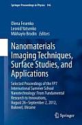 Nanomaterials Imaging Techniques, Surface Studies, and Applications: Selected Proceedings of the Fp7 International Summer School Nanotechnology: From