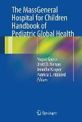 The Massgeneral Hospital for Children Handbook of Pediatric Global Health