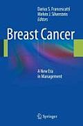 Breast Cancer: A New Era in Management