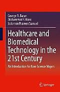 Healthcare and Biomedical Technology in the 21st Century: An Introduction for Non-Science Majors