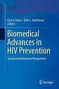 Biomedical Advances in HIV Prevention: Social and Behavioral Perspectives