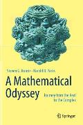 A Mathematical Odyssey: Journey from the Real to the Complex
