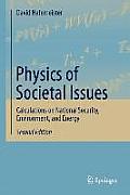 Physics of Societal Issues Calculations on National Security Environment & Energy Second Edition
