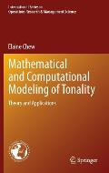 Mathematical and Computational Modeling of Tonality: Theory and Applications