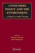 Consumers, Policy and the Environment: A Tribute to Folke ?lander