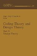 Coding Theory and Design Theory: Part II Design Theory
