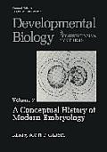 A Conceptual History of Modern Embryology: Volume 7: A Conceptual History of Modern Embryology