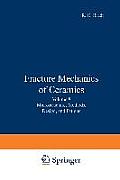 Fracture Mechanics of Ceramics: Volume 8: Microstructure, Methods, Design, and Fatigue