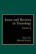 Issues and Reviews in Teratology: Volume 2