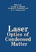 Laser Optics of Condensed Matter