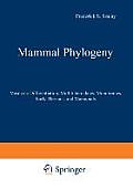 Mammal Phylogeny: Mesozoic Differentiation, Multituberculates, Monotremes, Early Therians, and Marsupials