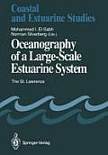 Oceanography of a Large-Scale Estuarine System: The St. Lawrence