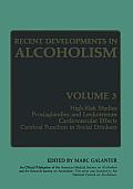 Recent Developments in Alcoholism: Volume 3