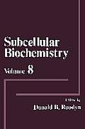 Subcellular Biochemistry: Volume 8