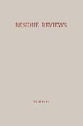 Residue Reviews / R?ckstands-Berichte: Residues of Pesticides and Other Foreign Chemicals in Foods and Feeds / R?ckst?nde Von Pesticiden Und Anderen F
