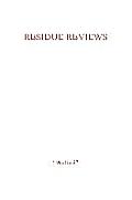 Residue Reviews / R?ckstands-Berichte: Residue of Pesticides and Other Foreign Chemical in Foods and Feeds / R?ckst?nde Von Pesticiden Und Anderen Fre