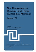 New Developments in Quantum Field Theory and Statistical Mechanics Carg?se 1976