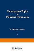 Contemporary Topics in Molecular Immunology: Volume 4