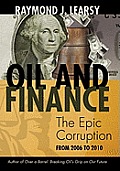 Oil & Finance The Epic Corruption from 2006 to 2010