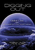 Digging Out: Global Crisis and the Search for a New Social Contract