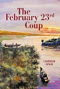 The February 23rd Coup