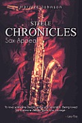Steele Chronicles: Sax Appeal