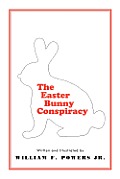 The Easter Bunny Conspiracy