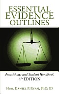 Essential Evidence Outlines: Practitioner and Student Handbook 4th Edition