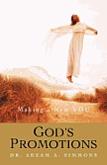 God's Promotions: Making a New You