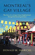 Montreal's Gay Village: The Story of a Unique Urban Neighborhood Through the Sociological Lens