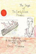 The Saga of the Early Warri Princes: A History of the Beginnings of a West African Dynasty, 1480-1654
