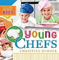 Young Chefs Cooking Skills & Recipes for Kids