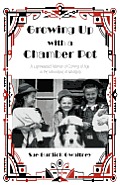 Growing Up with a Chamber Pot: A Lighthearted Memoir of Coming of Age in the Mountains of Montana