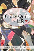 Crazy Quilt of Life