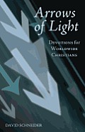 Arrows of Light: Devotions for Worldwide Christians