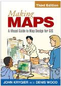 Making Maps Third Edition A Visual Guide To Map Design For Gis