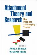 Attachment Theory & Research New Directions & Emerging Themes