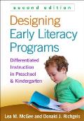 Designing Early Literacy Programs Second Edition Differentiated Instruction In Preschool & Kindergarten