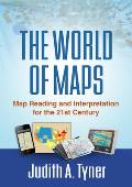 World Of Maps Map Reading & Interpretation For The 21st Century