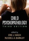Child Psychopathology Third Edition