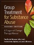 Group Treatment For Substance Abuse Second Edition A Stages Of Change Therapy Manual