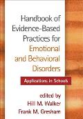 Handbook of Evidence-Based Practices for Emotional and Behavioral Disorders: Applications in Schools