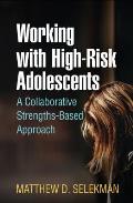 Working With High Risk Adolescents An Individualized Family Therapy Approach