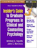 Insiders Guide To Graduate Programs In Clinical & Counseling Psychology 2018 2019 Edition
