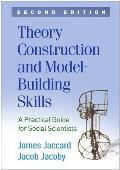 Theory Construction and Model-Building Skills: A Practical Guide for Social Scientists