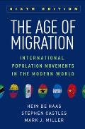 The Age of Migration: International Population Movements in the Modern World