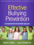 Effective Bullying Prevention: A Comprehensive Schoolwide Approach