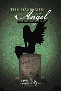 The Dark Side of an Angel: Addictions of a Daughter