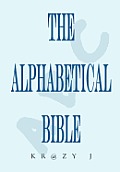 Alphabetical Bible: A Beginner's Bible